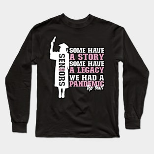 Pandemic Graduation | White And Pink Text Funny Graduation Long Sleeve T-Shirt